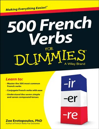 500 French Verbs For Dummies